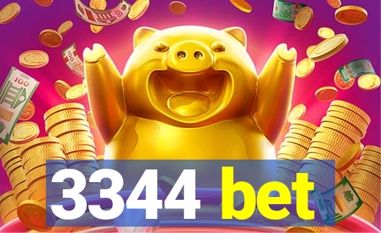 3344 bet
